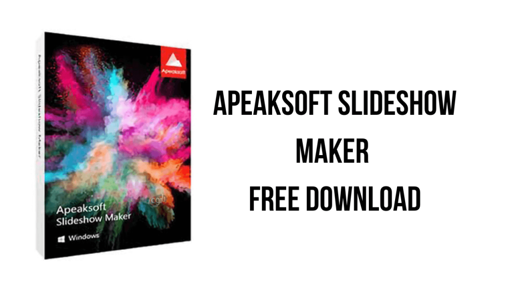 Apeaksoft Slideshow Maker 1.0.50 Crack + License Key ดาวน์โหลด