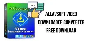 Allavsoft Video Downloader Converter 3.29.2.9659 Crack + Full Version