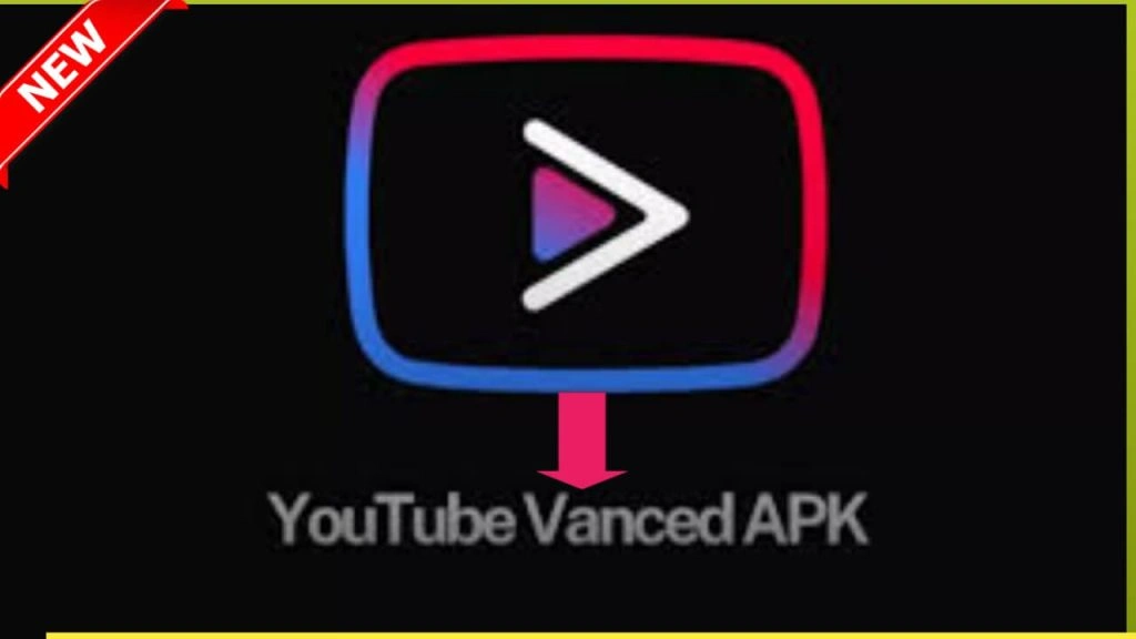 Youtube Vanced Apk ดาวน์โหลดฟรี